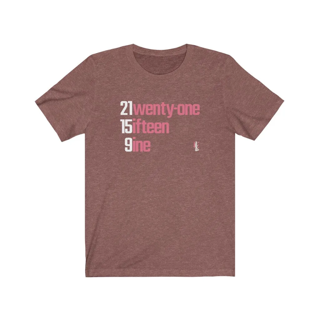21-15-9 - Mens and Womens Workout T Shirt