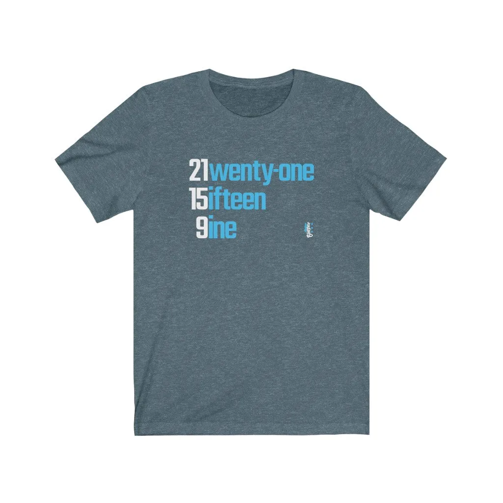 21-15-9 - Mens and Womens Workout T Shirt