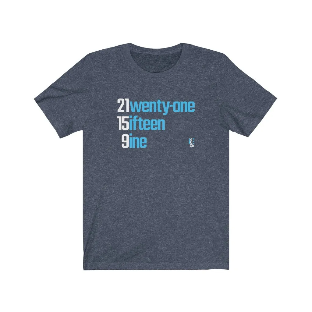 21-15-9 - Mens and Womens Workout T Shirt
