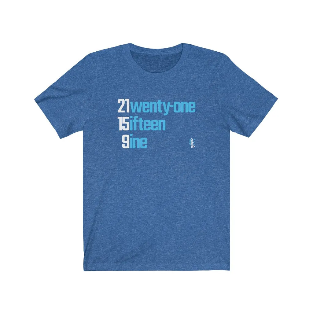 21-15-9 - Mens and Womens Workout T Shirt
