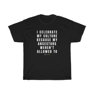 A CELEBRATION OF THE CULTURE Unisex T-Shirt