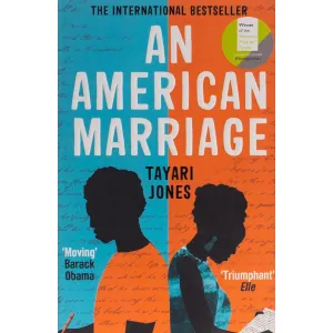 An American Marriage: WINNER OF THE WOMEN'S PRIZE FOR FICTION, 2019