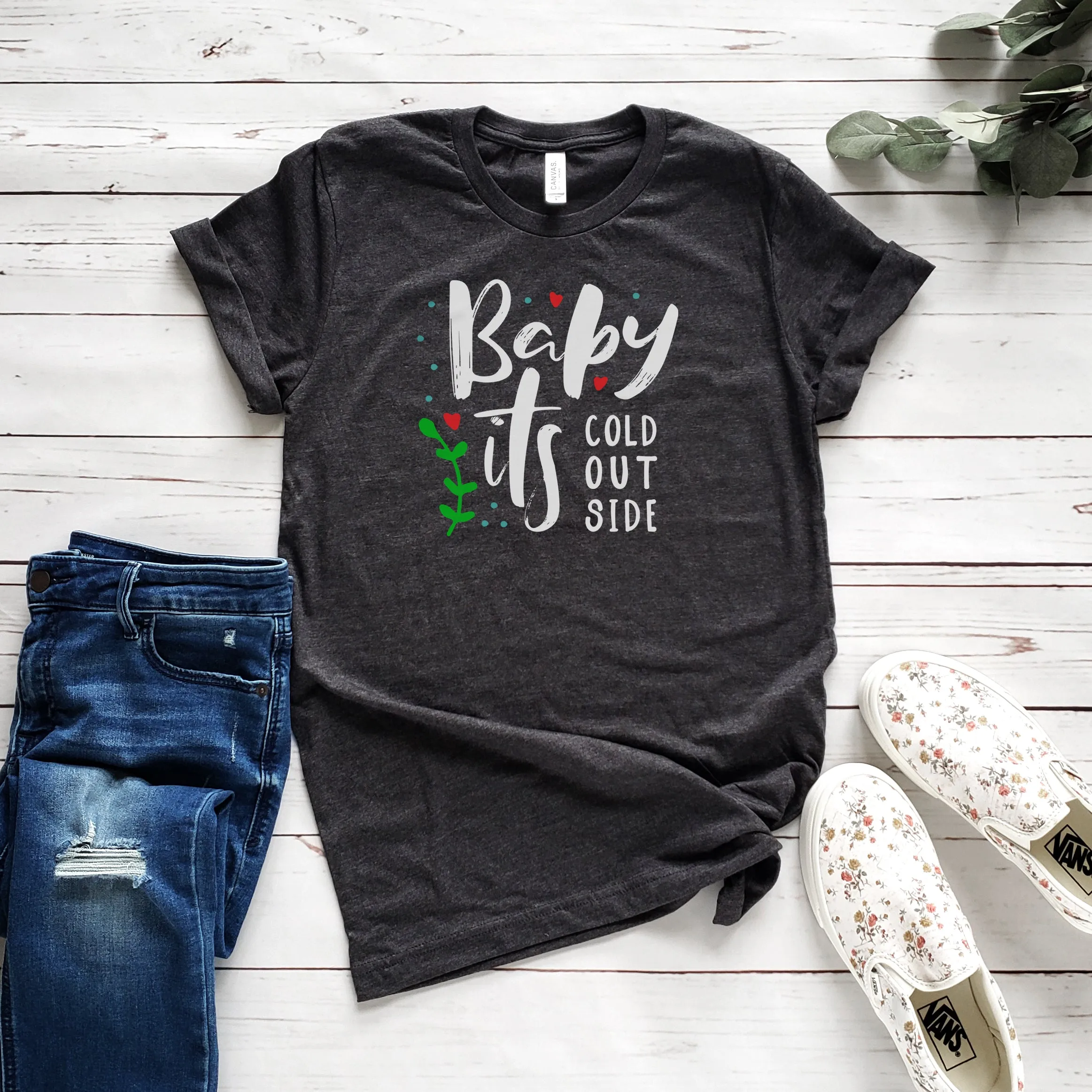 BABY IT'S COLD OUTSIDE TEE