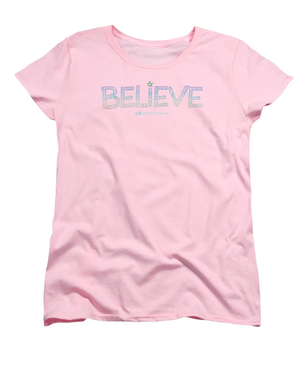 Believe - Women's T-Shirt (Standard Fit)