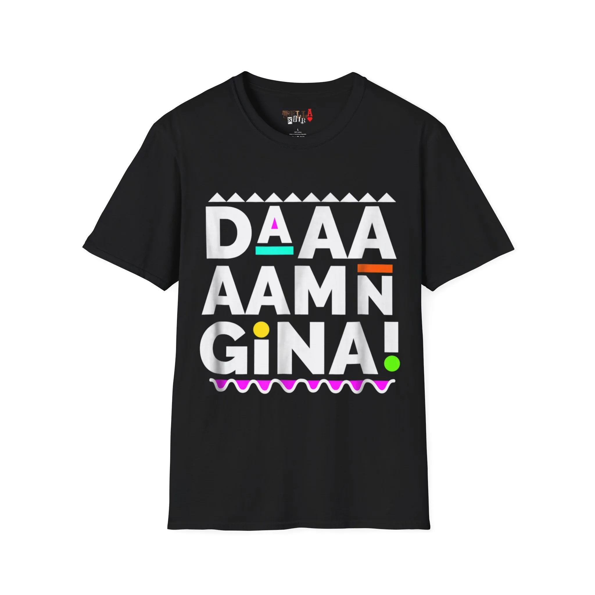 Daaaaamn Gina! Unisex Softstyle T-Shirt
