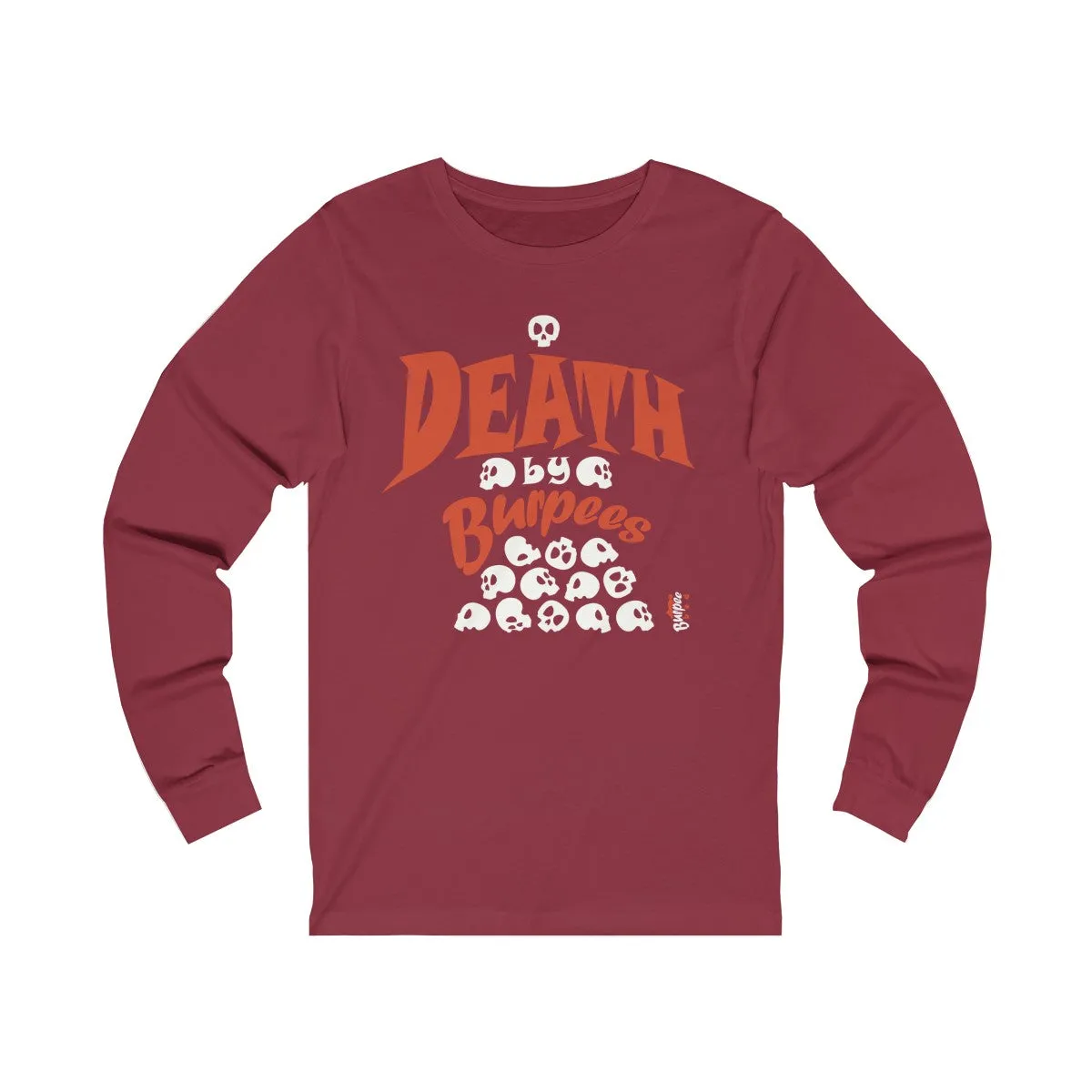 Death by Burpees - Unisex Jersey Long Sleeve Tee