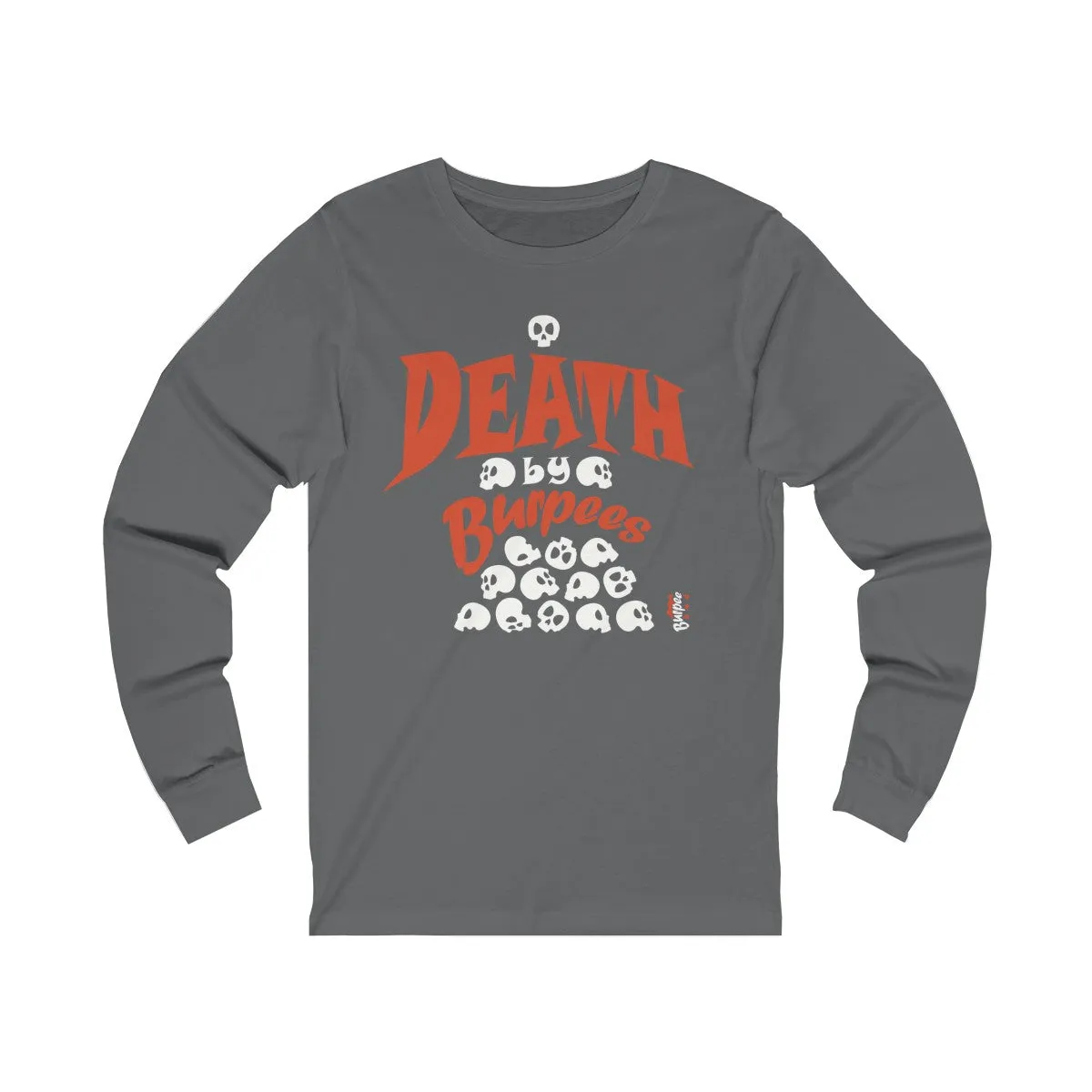 Death by Burpees - Unisex Jersey Long Sleeve Tee