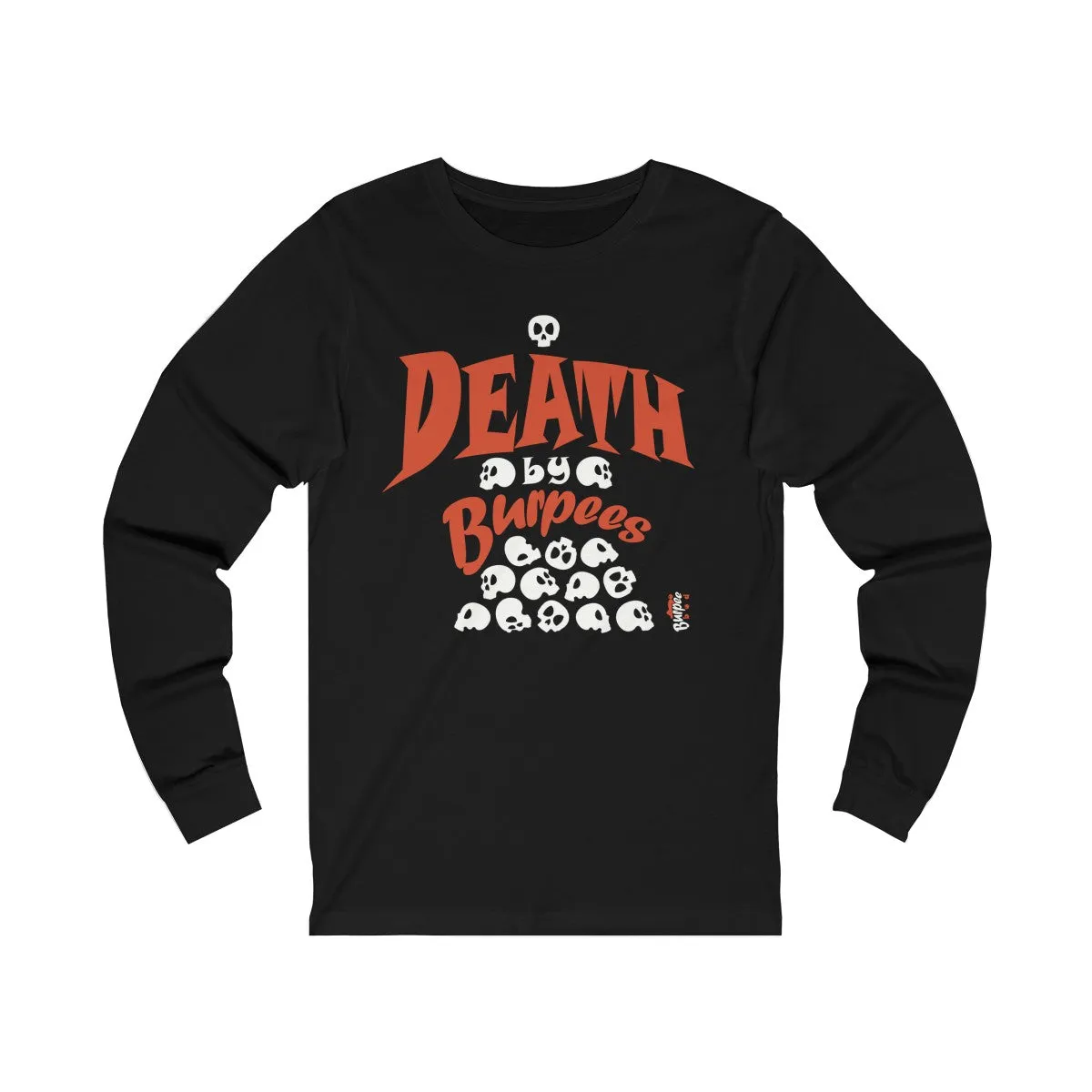 Death by Burpees - Unisex Jersey Long Sleeve Tee