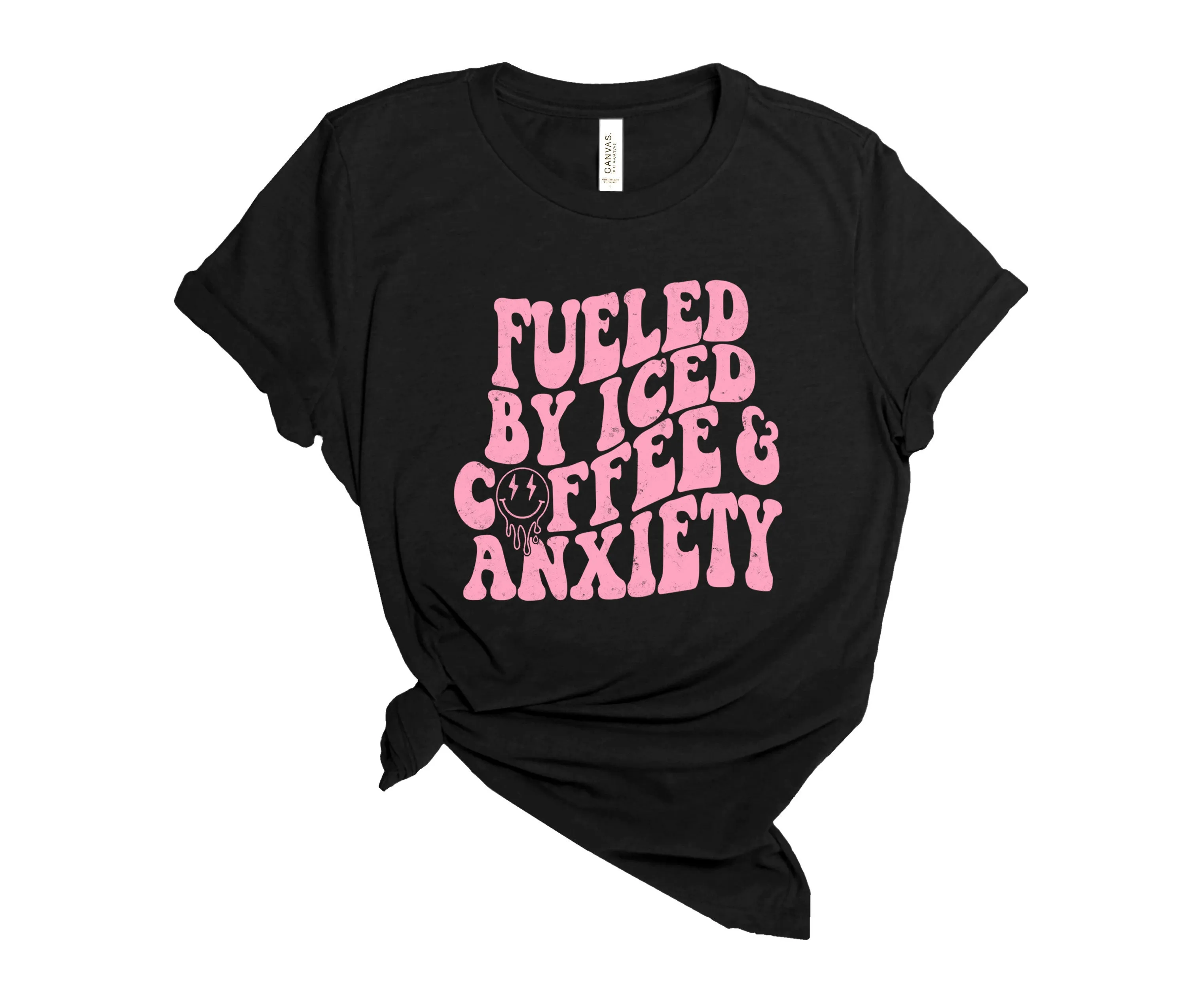 Fuled by Iced Coffee & Anxiety  - Bella   Canvas Unisex Adult Tee | Pink ink