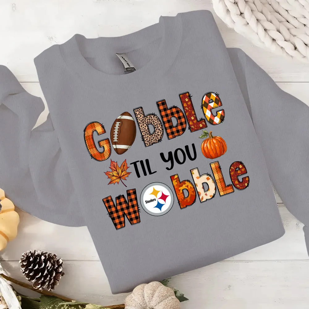 Gobble Til You Wobble Shirt - PSBSTL