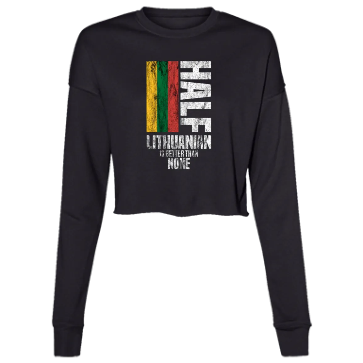 Half Lithuanian - Women's Bella Canvas Flowy Cropped Fleece Crew