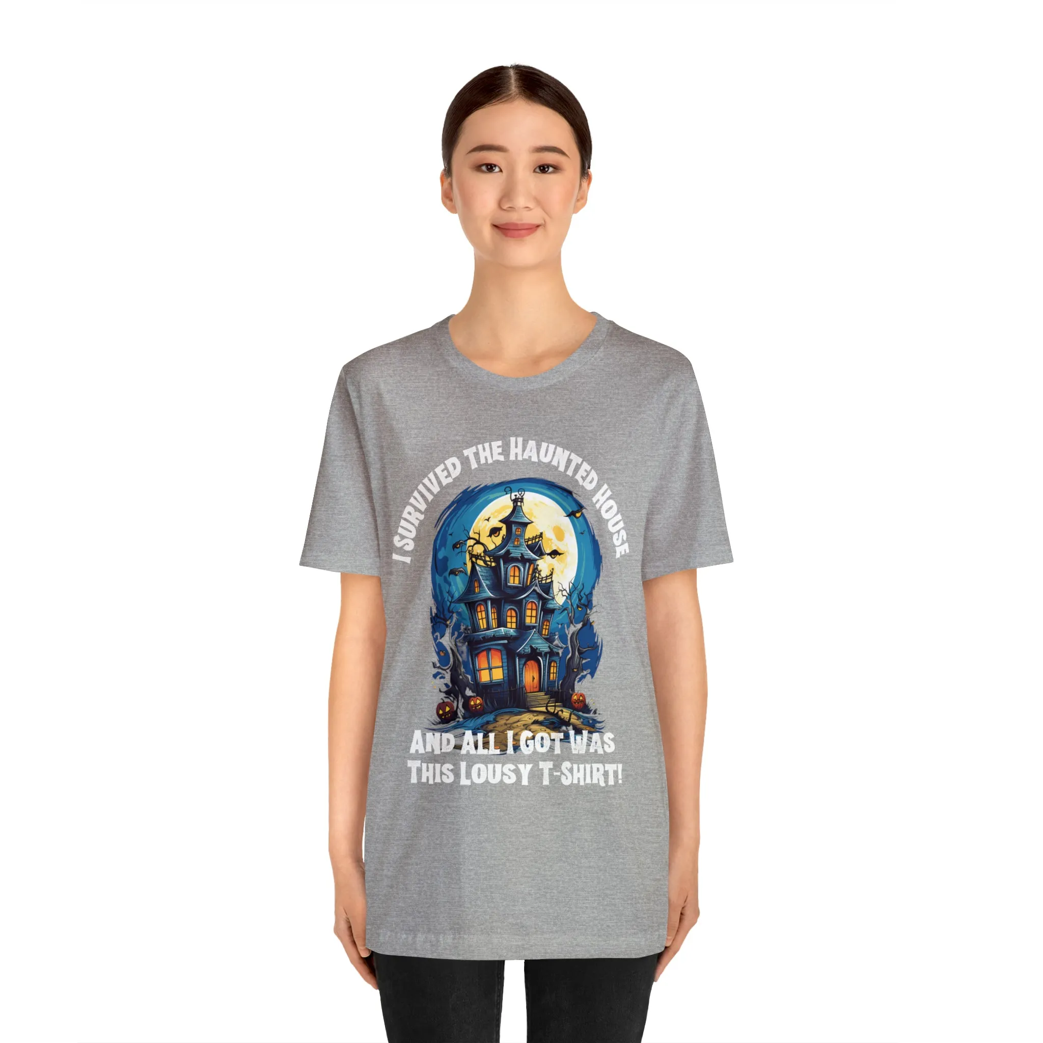 I Survived the Haunted House Halloween T-Shirt | All I Got Was This Lousy Tee |  Bella Canvas 3001Unisex | Spooky House Short Sleeve Tshirt