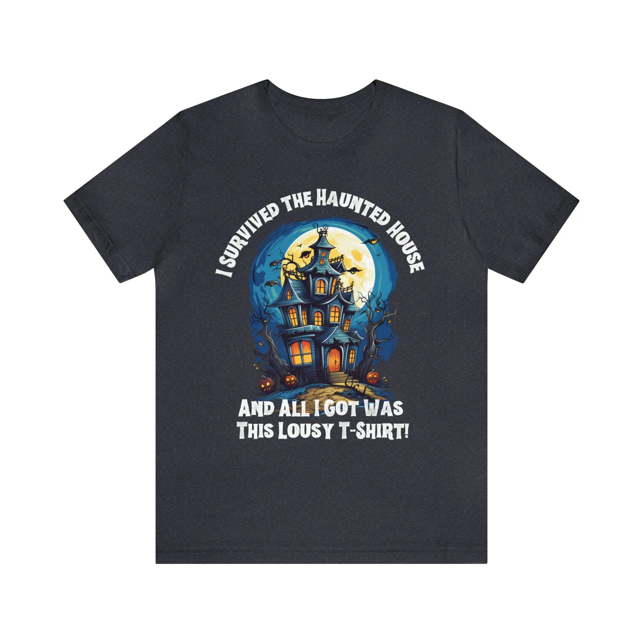 I Survived the Haunted House Halloween T-Shirt | All I Got Was This Lousy Tee |  Bella Canvas 3001Unisex | Spooky House Short Sleeve Tshirt