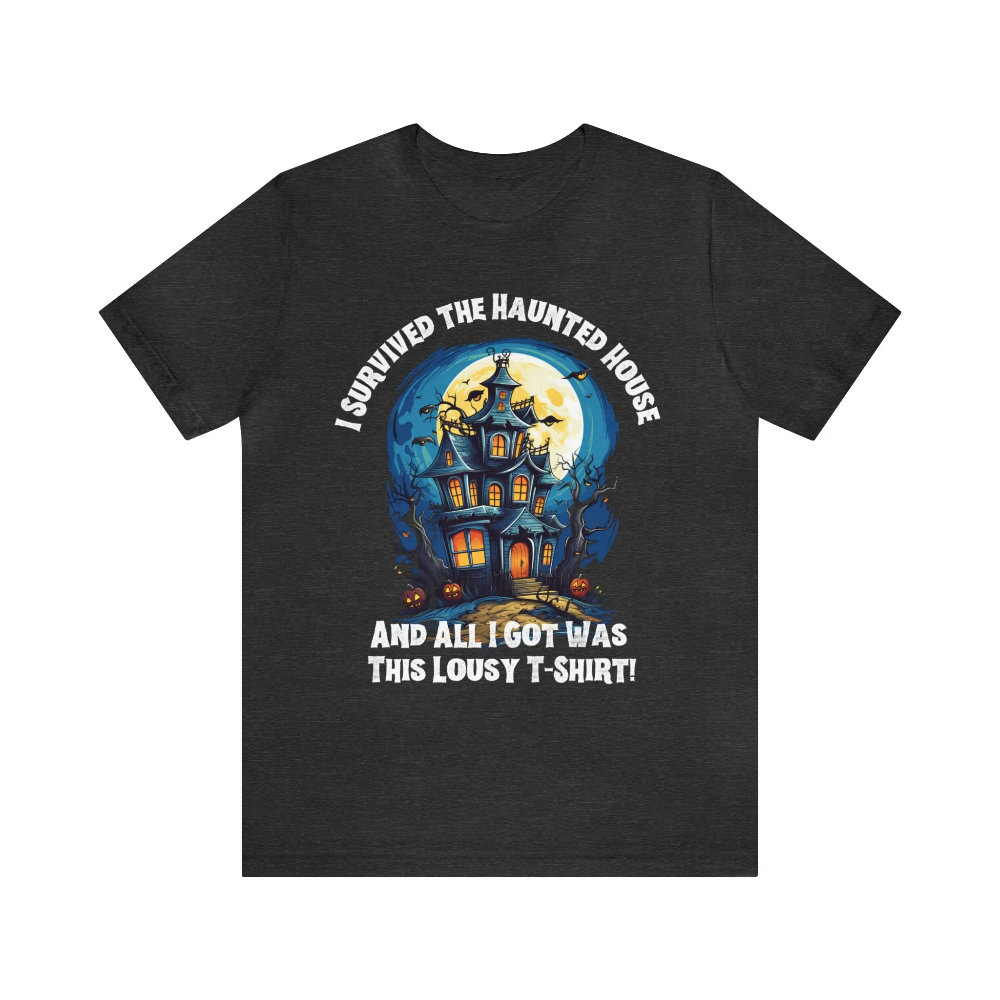 I Survived the Haunted House Halloween T-Shirt | All I Got Was This Lousy Tee |  Bella Canvas 3001Unisex | Spooky House Short Sleeve Tshirt