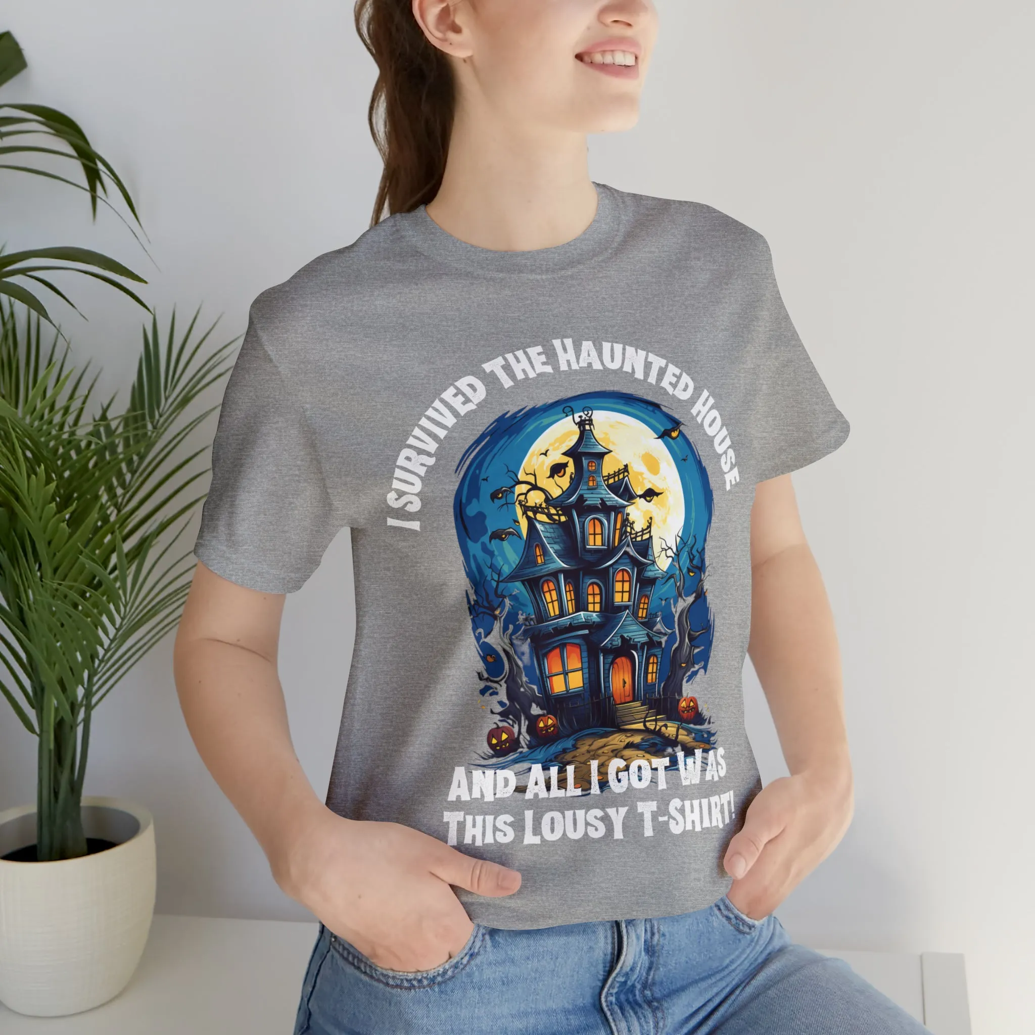 I Survived the Haunted House Halloween T-Shirt | All I Got Was This Lousy Tee |  Bella Canvas 3001Unisex | Spooky House Short Sleeve Tshirt