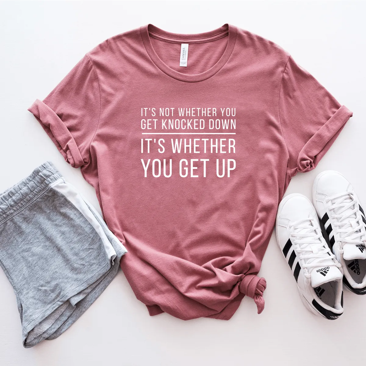 It's Whether You Get Back Up - Bella Canvas Tee