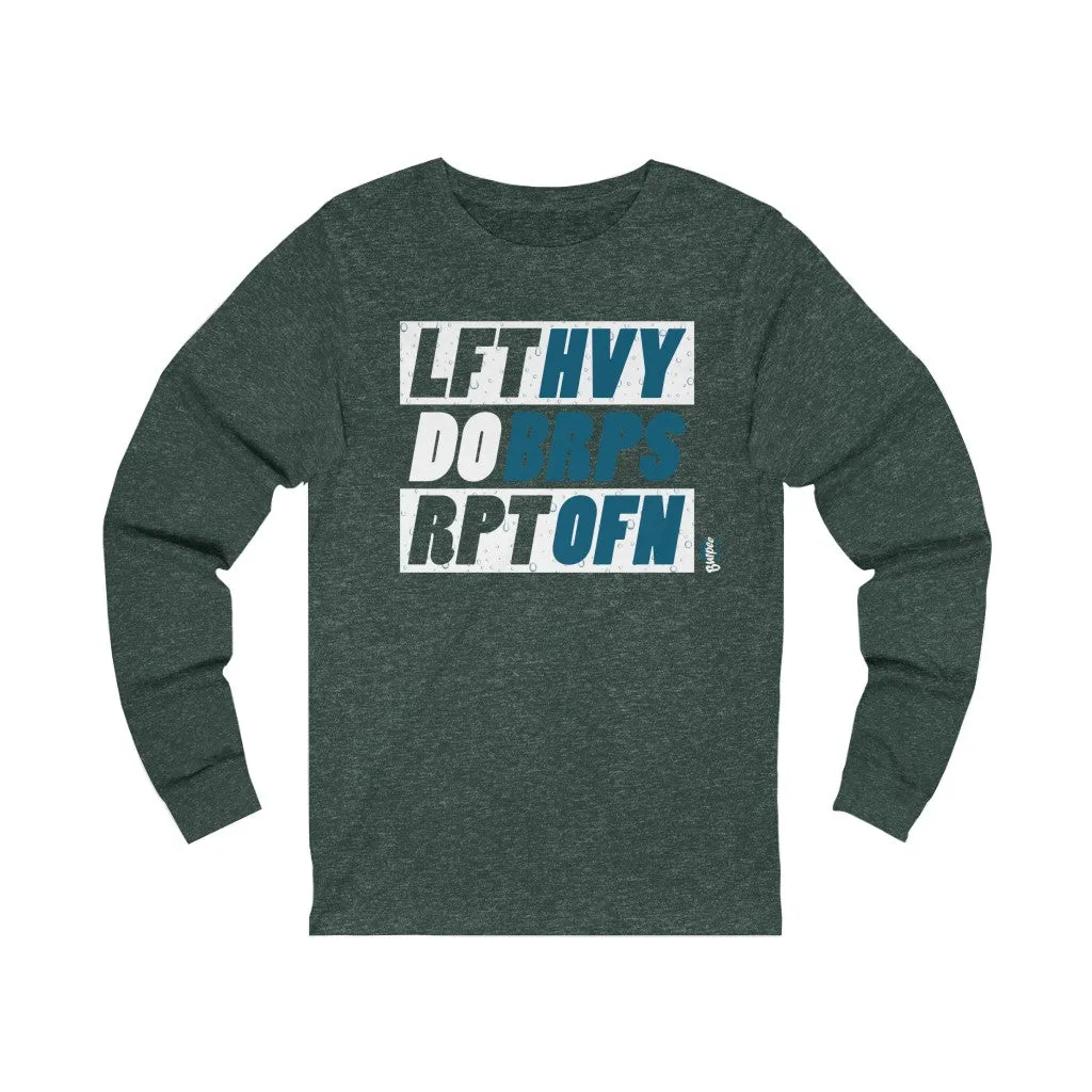 Lift Heavy Do Burpees Repeat Often - Unisex Jersey Long Sleeve Tee