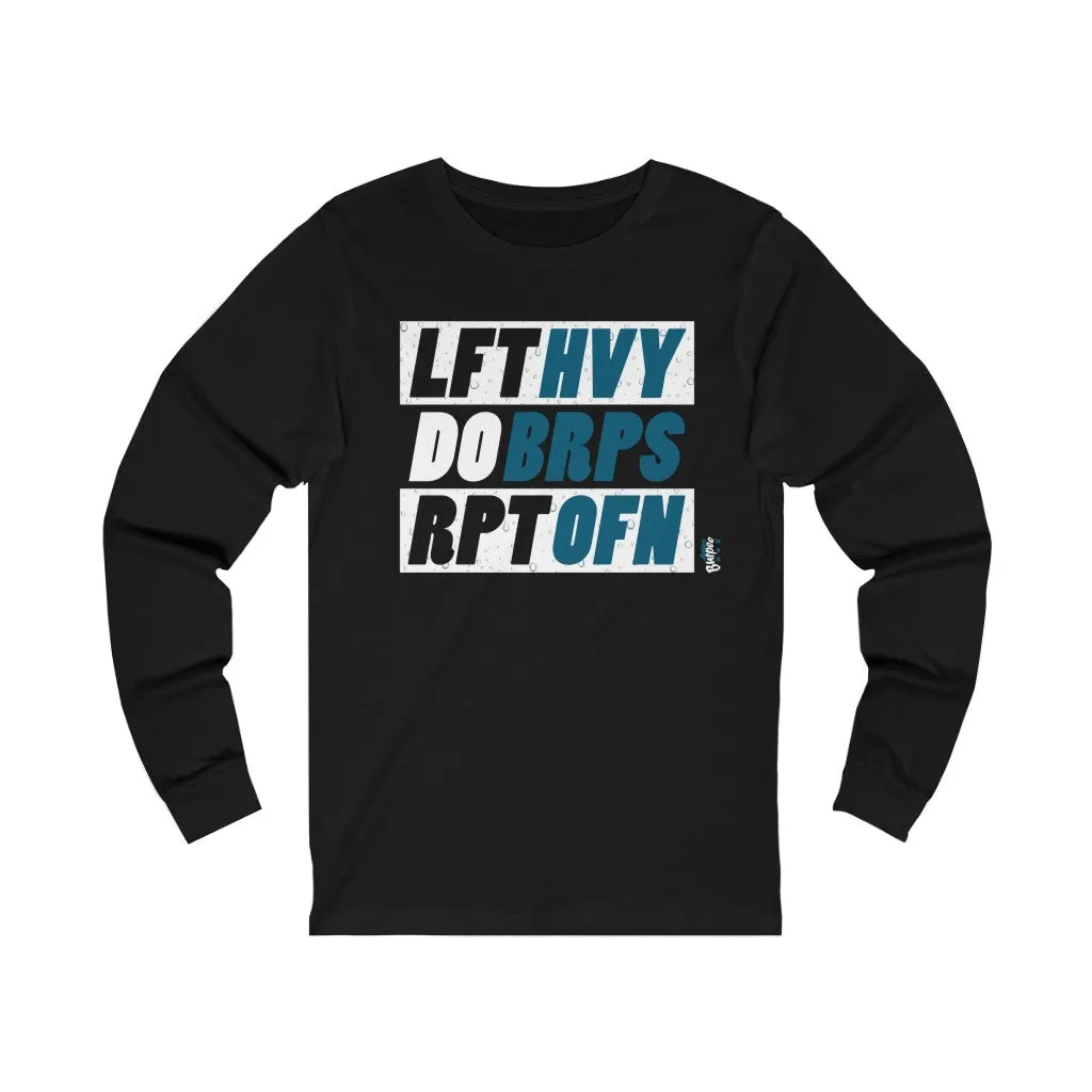 Lift Heavy Do Burpees Repeat Often - Unisex Jersey Long Sleeve Tee