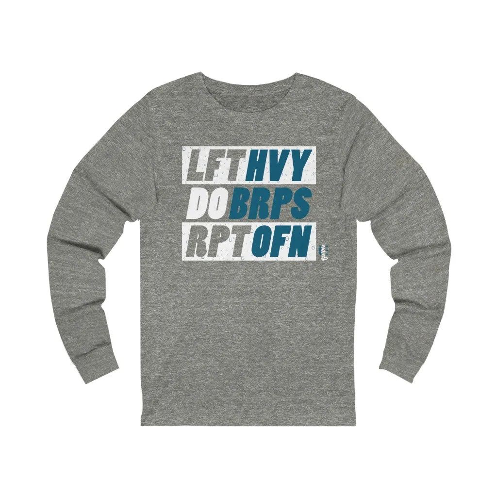 Lift Heavy Do Burpees Repeat Often - Unisex Jersey Long Sleeve Tee
