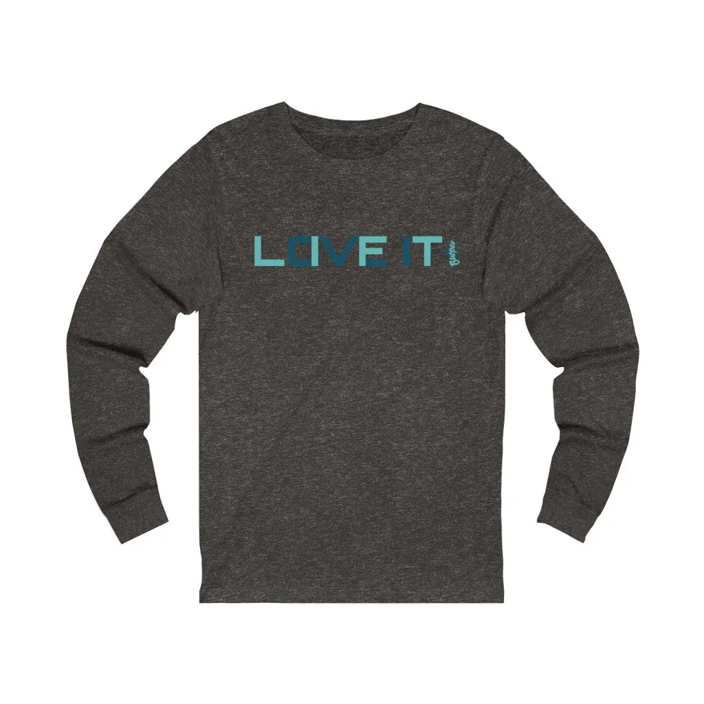 Lift, Love It - Unisex Jersey Long Sleeve Tee