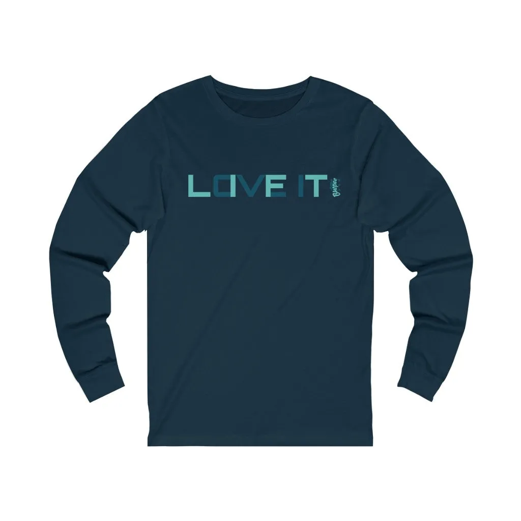 Lift, Love It - Unisex Jersey Long Sleeve Tee