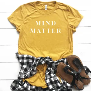 Mind Over Matter - Bella Canvas Tee