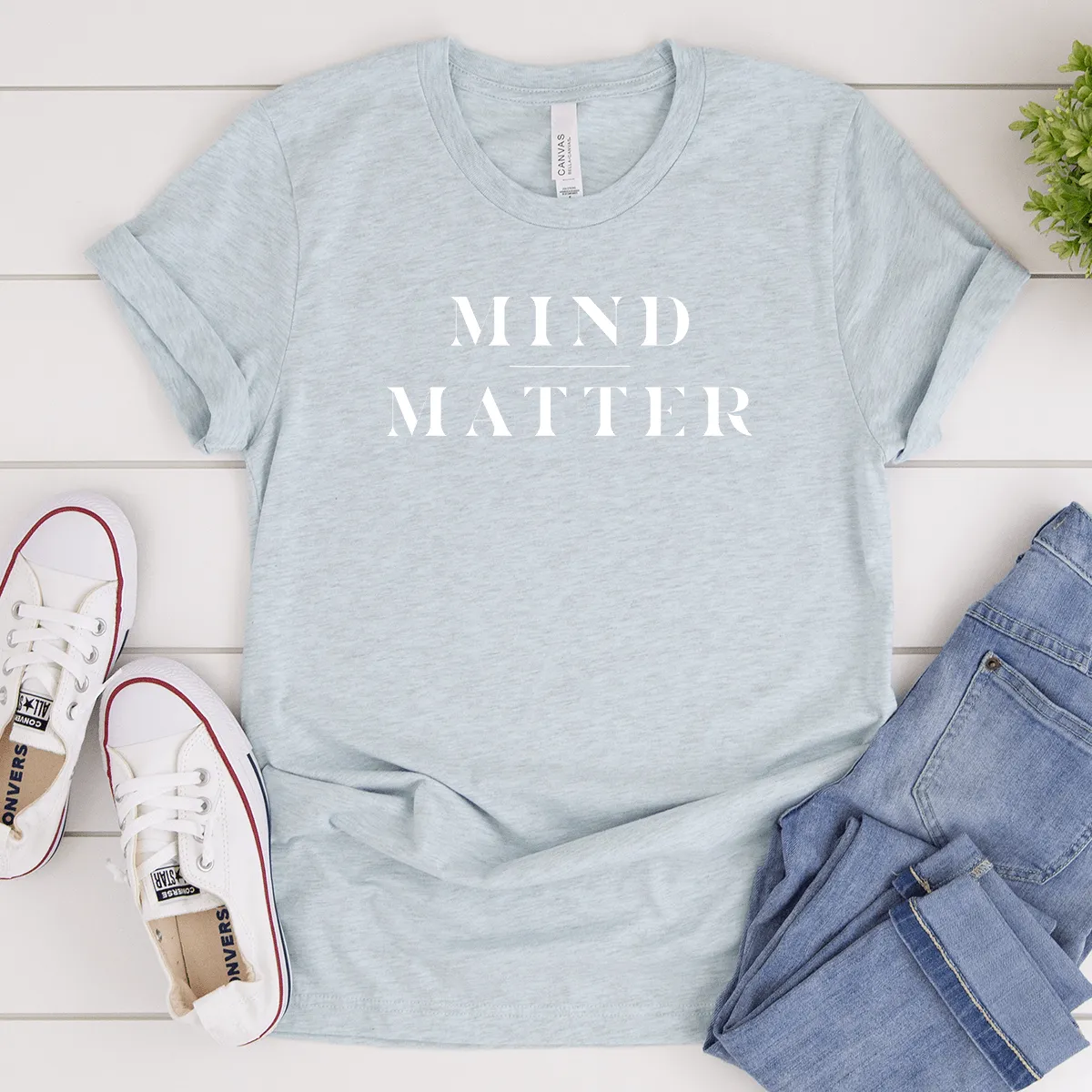 Mind Over Matter - Bella Canvas Tee