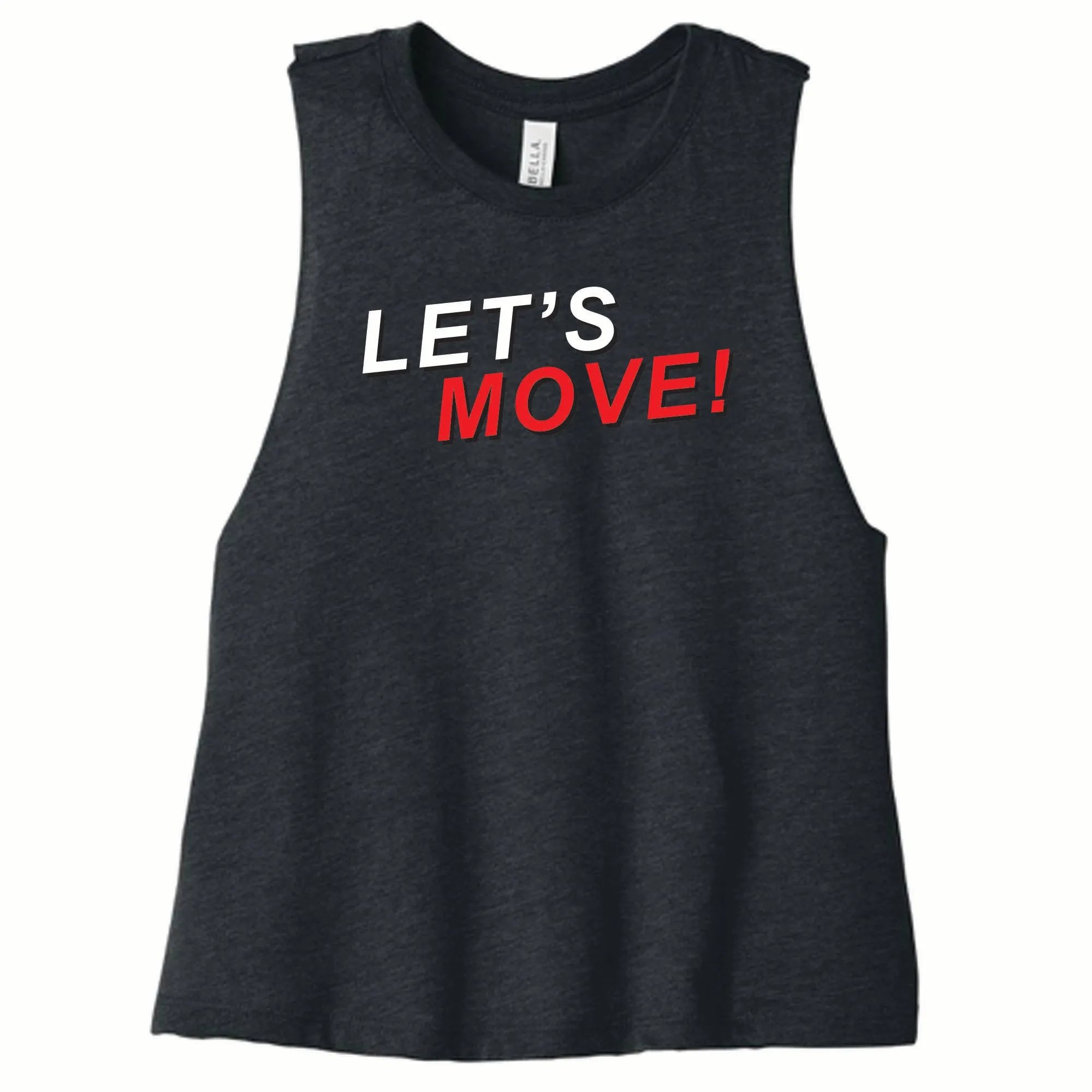MOSSA Women's LET'S MOVE! STKWR Bella   Canvas Racerback Cropped Tank