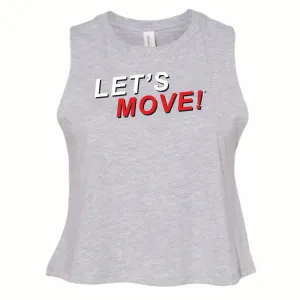 MOSSA Women's LET'S MOVE! STKWR Bella   Canvas Racerback Cropped Tank