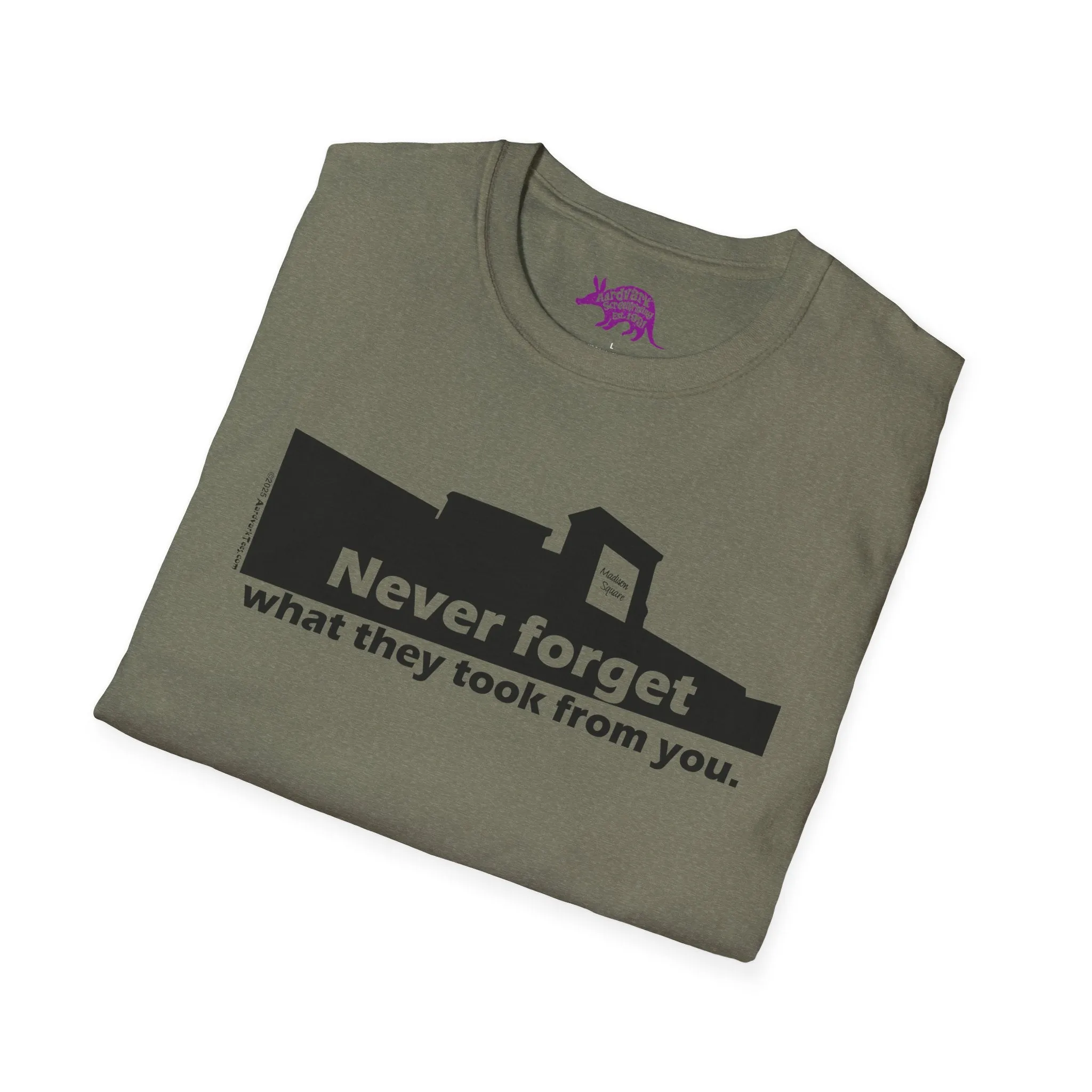 Never Forget What They Took From You Madison Square Mall Unisex T-Shirt - Huntsville