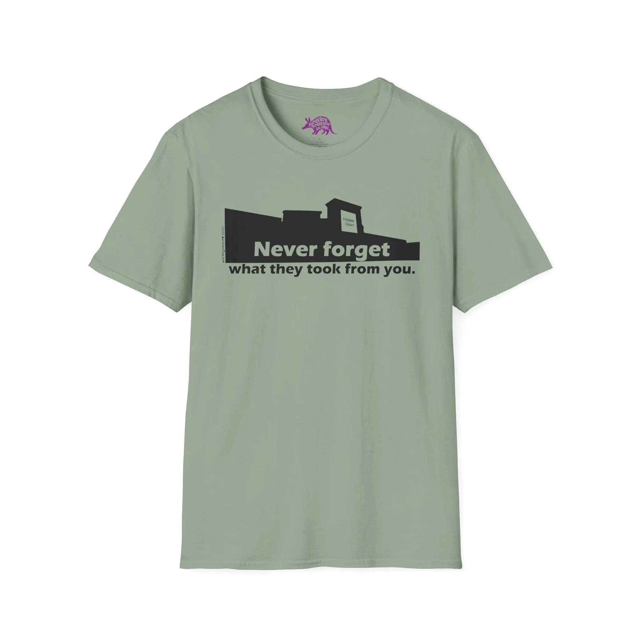 Never Forget What They Took From You Madison Square Mall Unisex T-Shirt - Huntsville