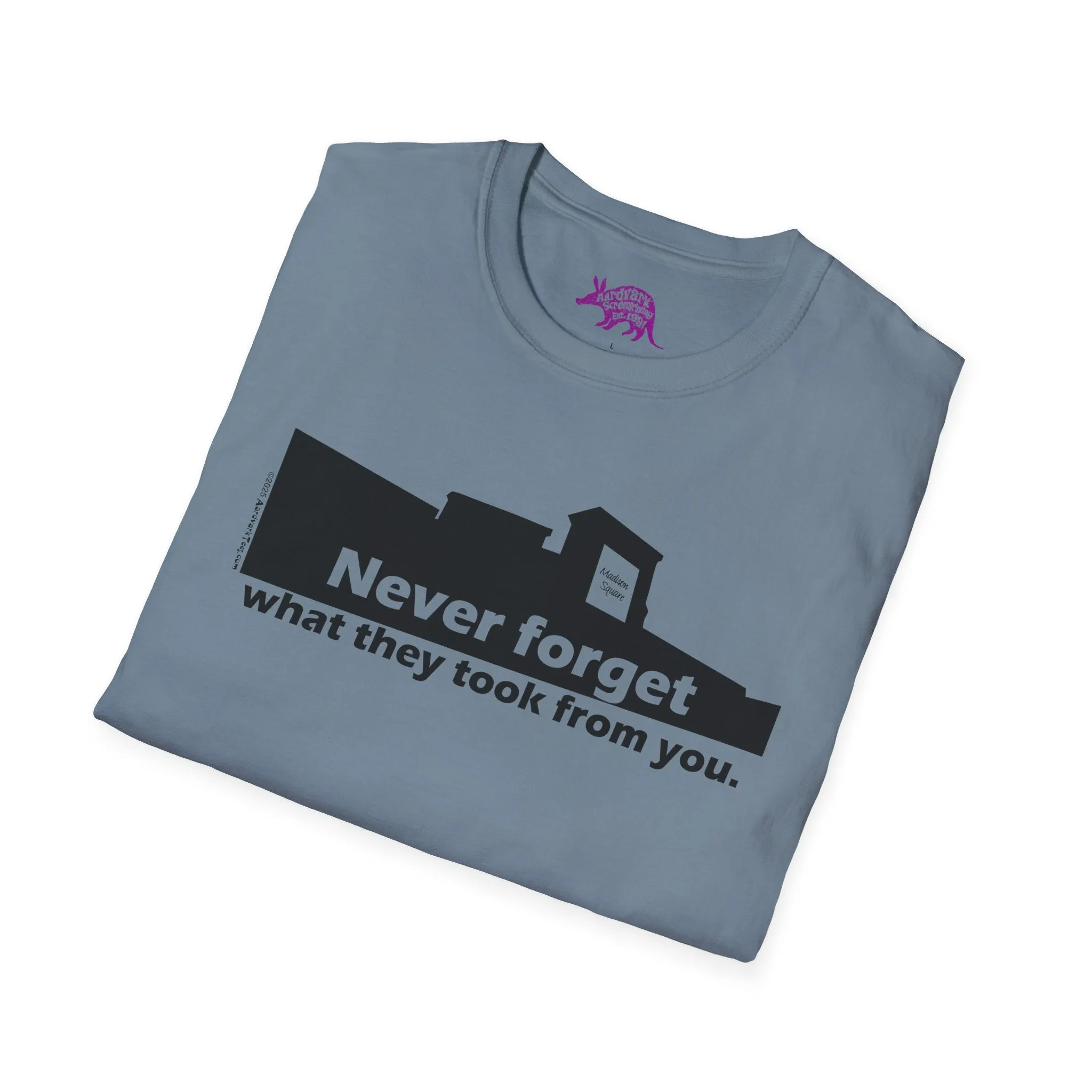 Never Forget What They Took From You Madison Square Mall Unisex T-Shirt - Huntsville