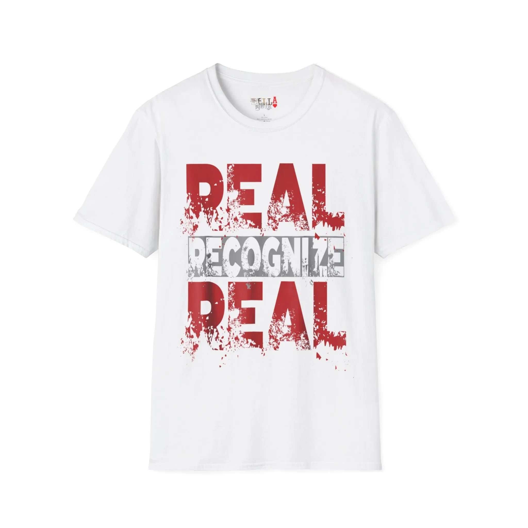Real Recognize Real Unisex Softstyle T-Shirt