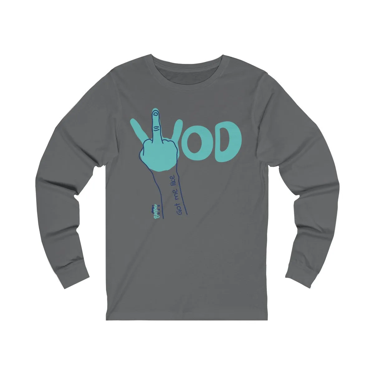 WOD Got me like - Unisex Jersey Long Sleeve Tee