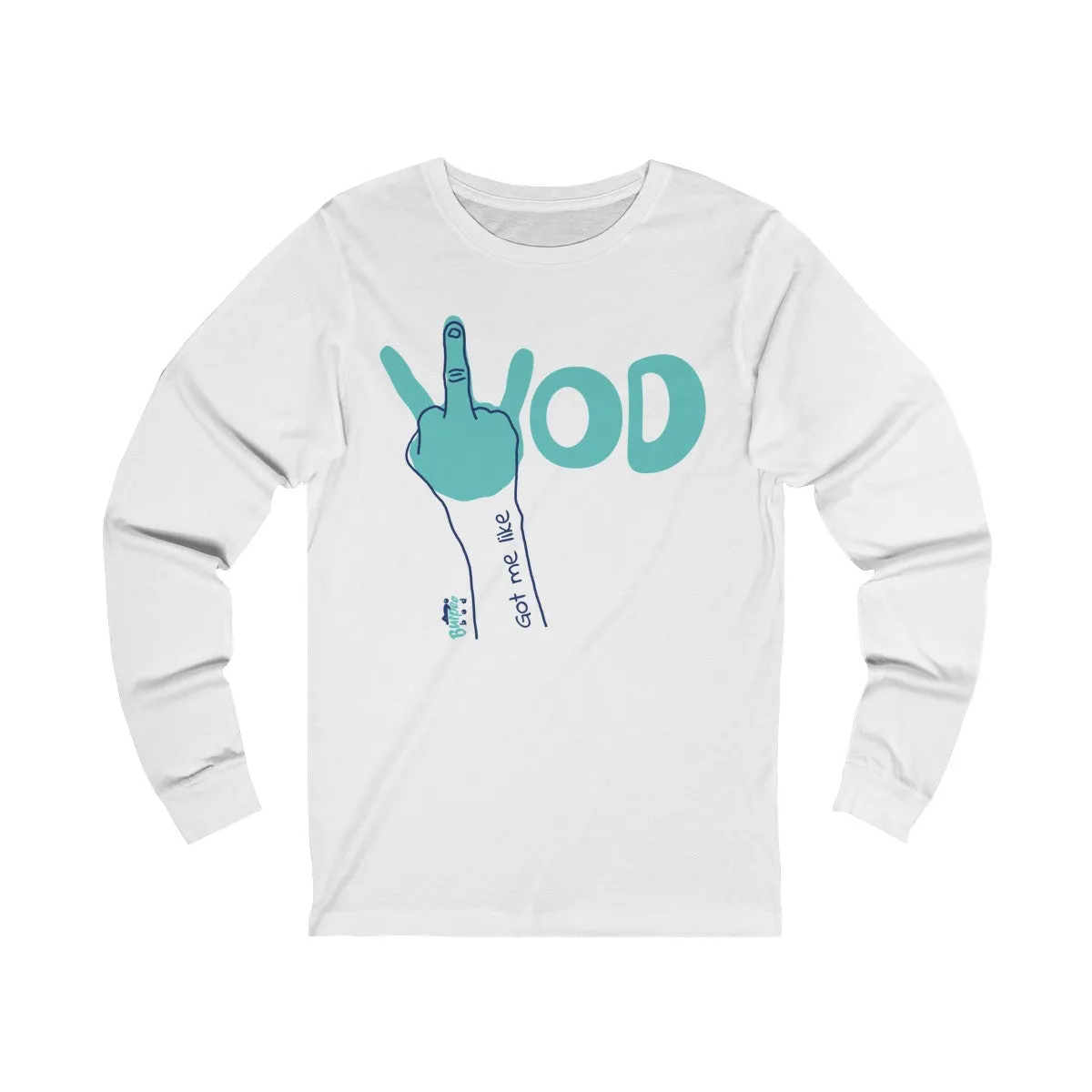 WOD Got me like - Unisex Jersey Long Sleeve Tee