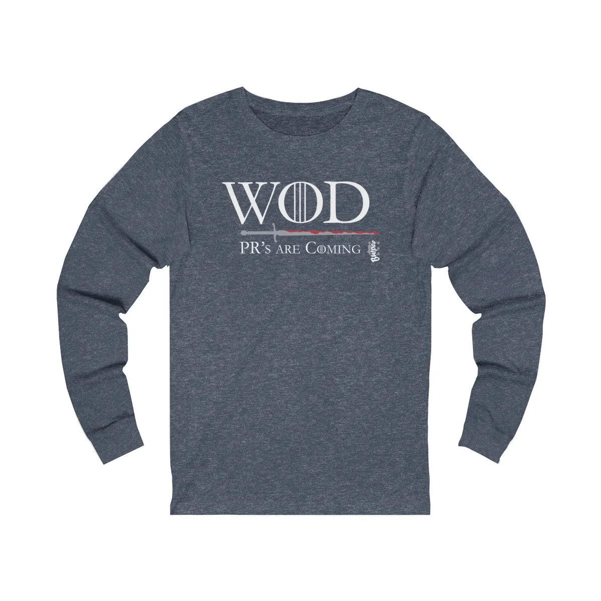 WOD - PR's are Coming - Unisex Jersey Long Sleeve Tee