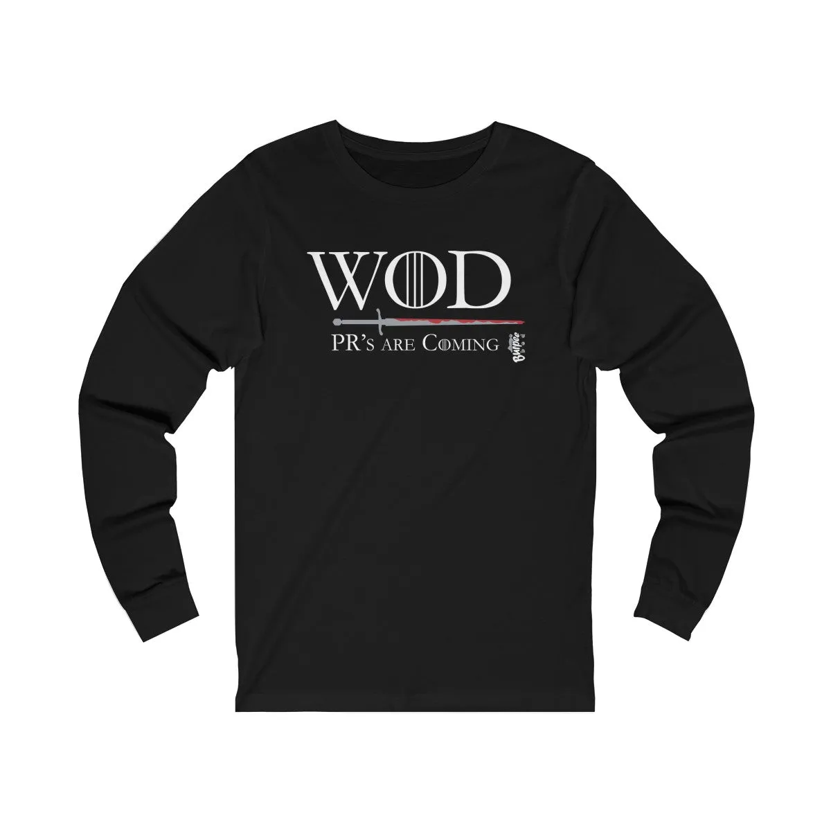 WOD - PR's are Coming - Unisex Jersey Long Sleeve Tee